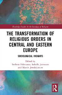 The Transformation of Religious Orders in Central and Eastern Europe : Sociological Insights (Routledge Studies in the Sociology of Religion)
