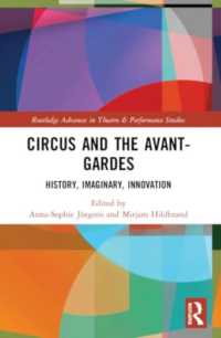 Circus and the Avant-Gardes : History, Imaginary, Innovation (Routledge Advances in Theatre & Performance Studies)