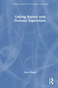 Getting Started with Doctoral Supervision (Insider Guides to Success in Academia)