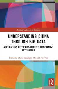 Understanding China through Big Data : Applications of Theory-oriented Quantitative Approaches (Routledge Advances in Sociology)
