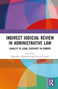 欧州の行政法における間接的な司法審査<br>Indirect Judicial Review in Administrative Law : Legality vs Legal Certainty in Europe