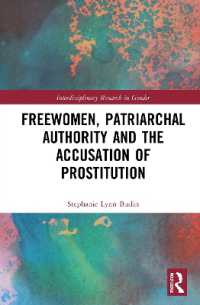 Freewomen, Patriarchal Authority, and the Accusation of Prostitution (Interdisciplinary Research in Gender)