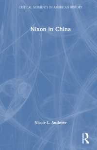 1972年ニクソン訪中：アメリカ史の決定的瞬間<br>Nixon in China (Critical Moments in American History)