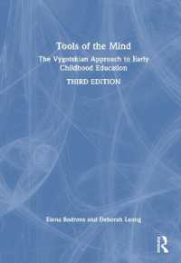 Tools of the Mind : The Vygotskian Approach to Early Childhood Education （3RD）