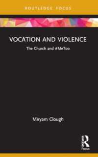 Vocation and Violence : The Church and #MeToo (Rape Culture, Religion and the Bible)