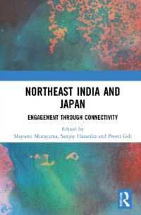 Northeast India and Japan : Engagement through Connectivity