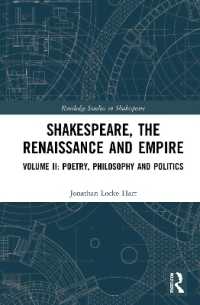 Shakespeare, the Renaissance and Empire : Volume II: Poetry, Philosophy and Politics (Routledge Studies in Shakespeare)