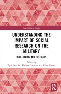 Understanding the Impact of Social Research on the Military : Reflections and Critiques (Cass Military Studies)