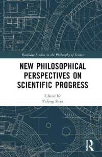 New Philosophical Perspectives on Scientific Progress (Routledge Studies in the Philosophy of Science)
