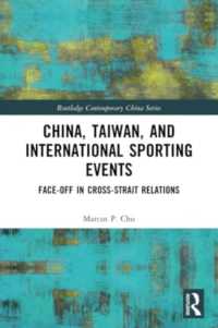 China, Taiwan, and International Sporting Events : Face-Off in Cross-Strait Relations (Routledge Contemporary China Series)