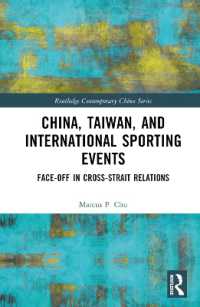 China, Taiwan, and International Sporting Events : Face-Off in Cross-Strait Relations (Routledge Contemporary China Series)