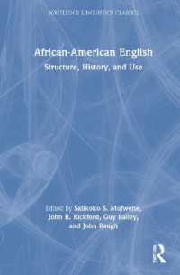 アフリカ系アメリカ人の英語<br>African-American English : Structure, History, and Use (Routledge Linguistics Classics)