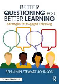 Better Questioning for Better Learning : Strategies for Engaged Thinking