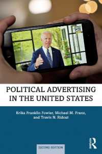 アメリカの政治広告（第２版）<br>Political Advertising in the United States （2ND）