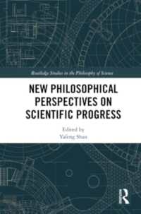 New Philosophical Perspectives on Scientific Progress (Routledge Studies in the Philosophy of Science)