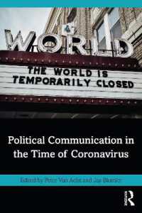 コロナ時代の政治コミュニケーション<br>Political Communication in the Time of Coronavirus
