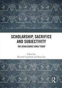 Scholarship, Sacrifice and Subjectivity : The Renaissance Bible Today