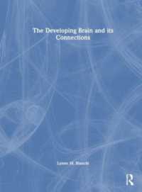 発達する脳とその接続<br>The Developing Brain and its Connections