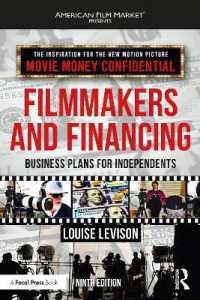 Filmmakers and Financing : Business Plans for Independents (American Film Market Presents) （9TH）