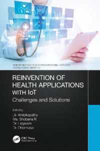 Reinvention of Health Applications with IoT : Challenges and Solutions (Demystifying Technologies for Computational Excellence)