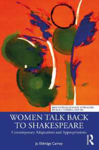 現代女性によるシェイクスピアの脚色と転用<br>Women Talk Back to Shakespeare : Contemporary Adaptations and Appropriations (New Interdisciplinary Approaches to Early Modern Culture)