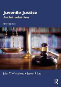少年司法入門（第１０版）<br>Juvenile Justice : An Introduction （10TH）