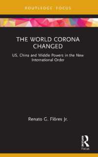 The World Corona Changed : US, China and Middle Powers in the New International Order (Innovations in International Affairs)