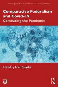 COVID-19と連邦制の比較研究<br>Comparative Federalism and Covid-19 : Combating the Pandemic (Routledge Studies in Federalism and Decentralization)