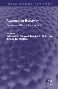 Aggressive Behavior : Genetic and Neural Approaches (Psychology Revivals)