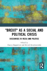 'Brexit' as a Social and Political Crisis : Discourses in Media and Politics