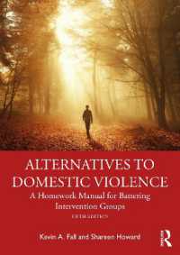 ＤＶ克服ワークブック（第５版）<br>Alternatives to Domestic Violence : A Homework Manual for Battering Intervention Groups （5TH）
