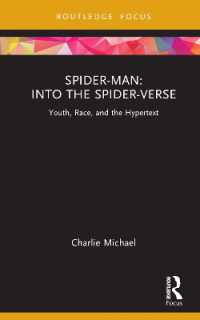 Spider-Man: into the Spider-Verse : Youth, Race, and the Hypertext (Cinema and Youth Cultures)