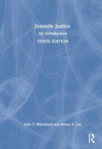 少年司法入門（第１０版）<br>Juvenile Justice : An Introduction （10TH）