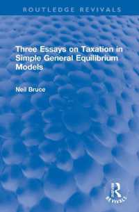 Three Essays on Taxation in Simple General Equilibrium Models (Routledge Revivals)