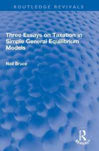 Three Essays on Taxation in Simple General Equilibrium Models (Routledge Revivals)