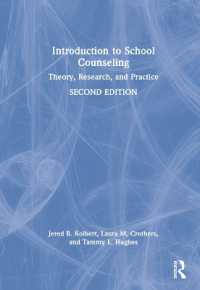 Introduction to School Counseling : Theory, Research, and Practice （2ND）
