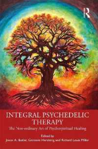 Integral Psychedelic Therapy : The Non-Ordinary Art of Psychospiritual Healing