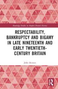 Respectability, Bankruptcy and Bigamy in Late Nineteenth- and Early Twentieth-Century Britain (Routledge Studies in Modern British History)