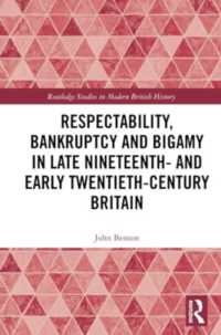 Respectability, Bankruptcy and Bigamy in Late Nineteenth- and Early Twentieth-Century Britain (Routledge Studies in Modern British History)