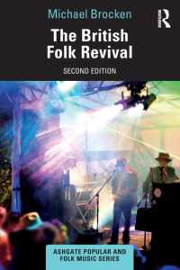 The British Folk Revival (Ashgate Popular and Folk Music Series) （2ND）