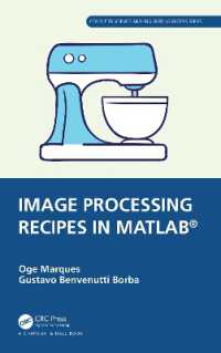 Image Processing Recipes in MATLAB® (Chapman & Hall/crc Computer Science and Engineering Recipes Series)