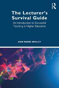 大学講師サバイバル・ガイド<br>The Lecturer's Survival Guide : An Introduction to Successful Teaching in Higher Education