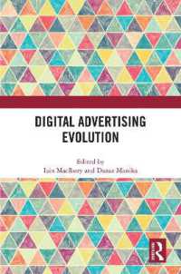 デジタル広告の進化<br>Digital Advertising Evolution (Routledge Media and Cultural Studies Handbooks)