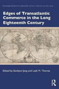 Edges of Transatlantic Commerce in the Long Eighteenth Century (Routledge Studies in Eighteenth-century Cultures and Societies)