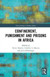 Confinement, Punishment and Prisons in Africa (Transnational Criminal Justice)