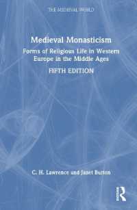 中世の修道院生活（第５版）<br>Medieval Monasticism : Forms of Religious Life in Western Europe in the Middle Ages (The Medieval World) （5TH）