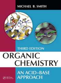 酸基から学ぶ有機化学（テキスト・第３版）<br>Organic Chemistry : An Acid-Base Approach, Third Edition （3RD）