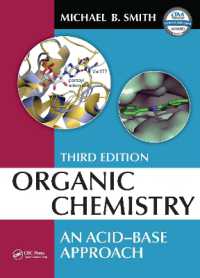 酸基から学ぶ有機化学（テキスト・第３版）<br>Organic Chemistry : An Acid-Base Approach, Third Edition （3RD）