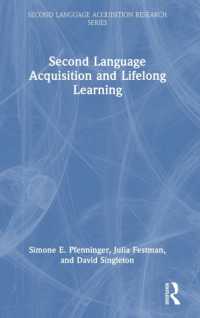 第二言語習得と生涯学習<br>Second Language Acquisition and Lifelong Learning (Second Language Acquisition Research Series)