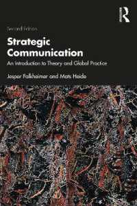 戦略的コミュニケーション入門（第２版）<br>Strategic Communication : An Introduction to Theory and Global Practice （2ND）